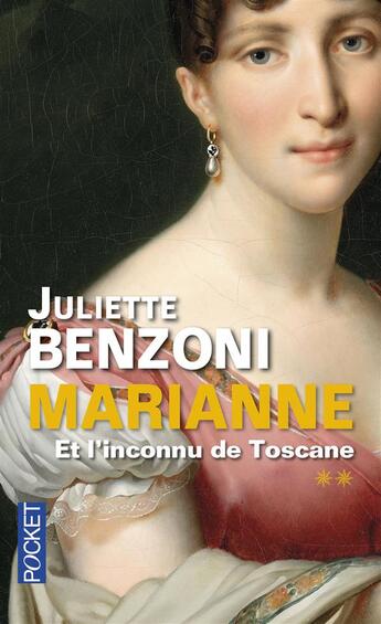 Couverture du livre « Marianne t.2 ; l'inconnu de Toscane » de Juliette Benzoni aux éditions Pocket