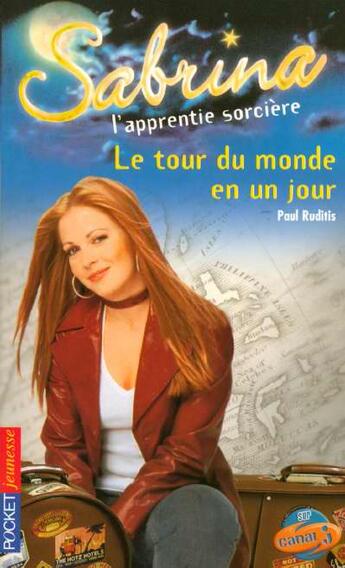 Couverture du livre « Sabrina t.33 ; le tour du monde en un jour » de Paul Ruditis aux éditions Pocket Jeunesse