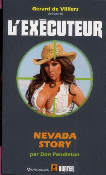 Couverture du livre « L'exécuteur Tome 295 ; Nevada story » de Don Pendleton aux éditions Vauvenargues