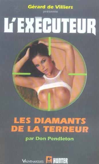 Couverture du livre « L'exécuteur t.228 ; les diamants de la terreur » de Don Pendleton aux éditions Vauvenargues