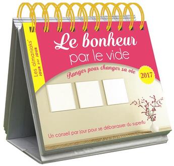 Couverture du livre « Le bonheur par le vide 2017 » de Camille Anseaume aux éditions Editions 365