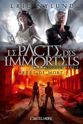 Couverture du livre « Le pacte des immortels t.2 ; arrêt de mort » de Eric Nylund aux éditions Castelmore