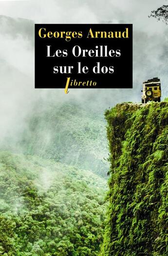 Couverture du livre « Les oreilles sur le dos » de Georges Arnaud aux éditions Libretto