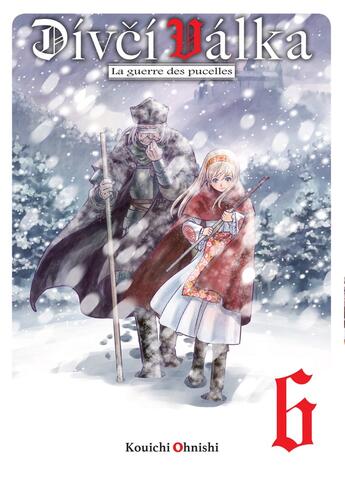 Couverture du livre « Divci Valka ; la guerre des pucelles Tome 6 » de Kouichi Ohnishi aux éditions Komikku