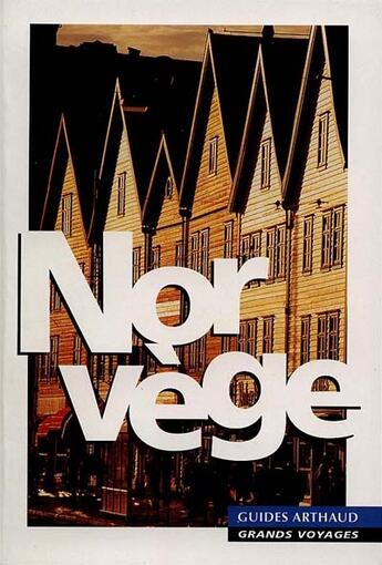 Couverture du livre « NORVEGE 1999 » de Francine Colleau-Glinert aux éditions Arthaud