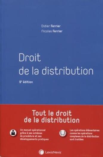 Couverture du livre « Droit de la distribution (9e édition) » de Didier Ferrier et Nicolas Ferrier aux éditions Lexisnexis