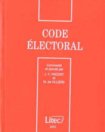 Couverture du livre « Code electoral 2001 » de Jean-Yves Vincent et Michel De Viliers aux éditions Lexisnexis