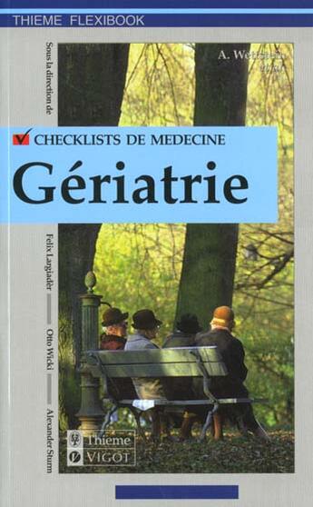 Couverture du livre « Checklists ; checklists en geriatrie » de A Wettstein aux éditions Vigot