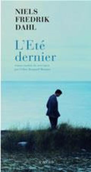 Couverture du livre « L'été dernier » de Niels Fredrik Dahl aux éditions Actes Sud