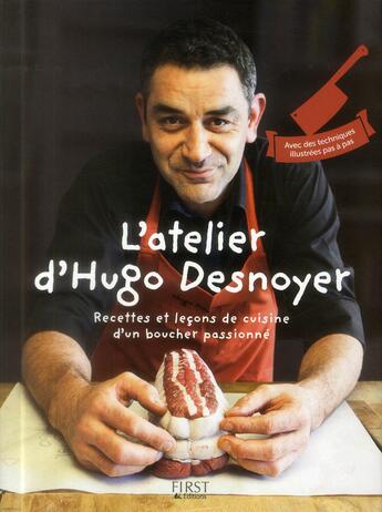 Couverture du livre « L'atelier Desnoyer » de Isabelle Dreyfus et Hugo Desnoyer aux éditions First