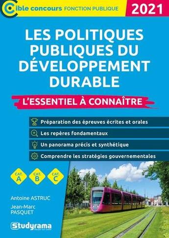 Couverture du livre « Les politiques publiques du developpement durable - l'essentiel a connaitre » de Astruc/Pasquet aux éditions Studyrama