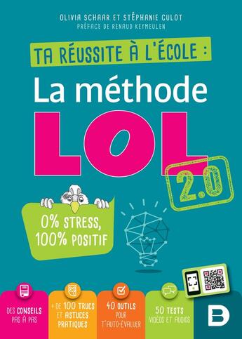 Couverture du livre « Ta réussite à l'école : la méthode lol » de  aux éditions De Boeck Superieur