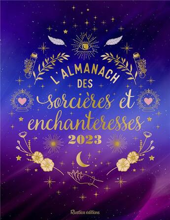 Couverture du livre « Almanach des sorcières et enchanteresses (édition 2023) » de  aux éditions Rustica