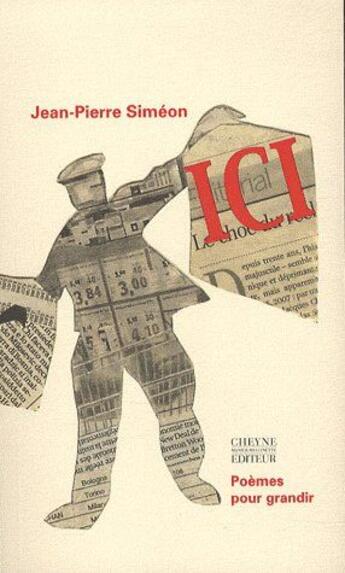 Couverture du livre « Ici » de Jean-Pierre Simeon aux éditions Cheyne