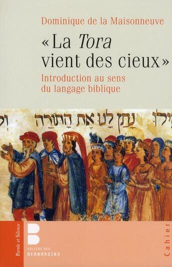 Couverture du livre « La Torah vient des cieux » de College Des Bernardi aux éditions Parole Et Silence