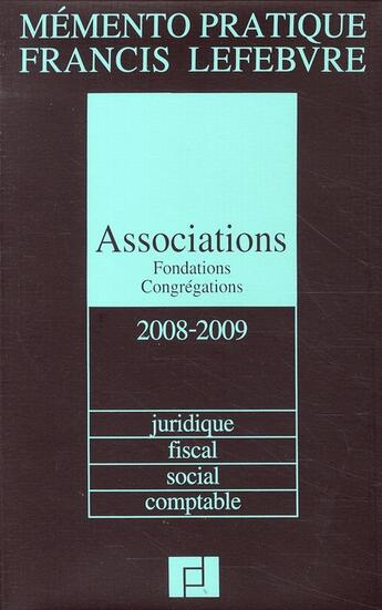 Couverture du livre « Memento associations fondations congrégations (édition 2008/2009) » de  aux éditions Lefebvre