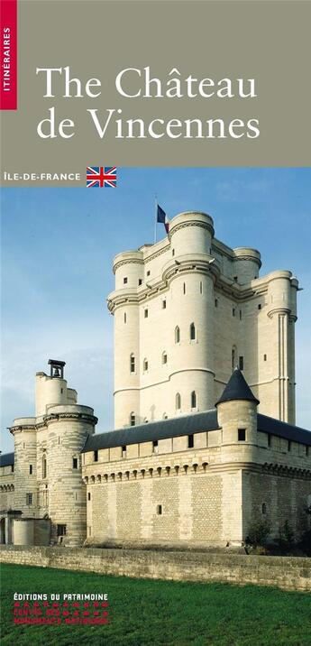 Couverture du livre « Le chateau de vincennes -anglais- » de Jean Chapelot aux éditions Editions Du Patrimoine