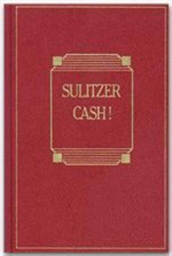 Couverture du livre « Cash ! » de Paul-Loup Sulitzer aux éditions Editions 1