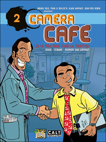 Couverture du livre « Camera cafe t.2 ca va bien faire chier (nouvelle edition) » de Van Linthout/Didge/S aux éditions Casterman