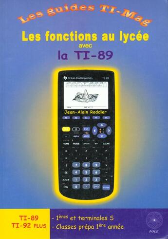 Couverture du livre « Fonctions au lycee ti-89 » de Roddier aux éditions Belin