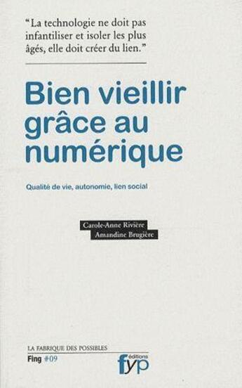 Couverture du livre « Bien veillir grâce au numérique » de  aux éditions Fyp