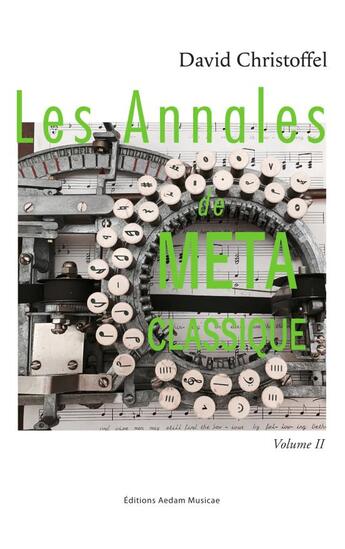 Couverture du livre « Les annales de metaclassique t » de David Christoffel aux éditions Aedam Musicae