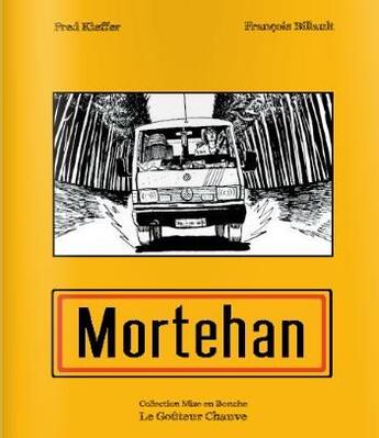 Couverture du livre « Mortehan » de Francois Billault aux éditions Gouteur Chauve