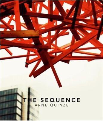Couverture du livre « Arne quinze the sequence /anglais » de Arne Quinze aux éditions Dgv