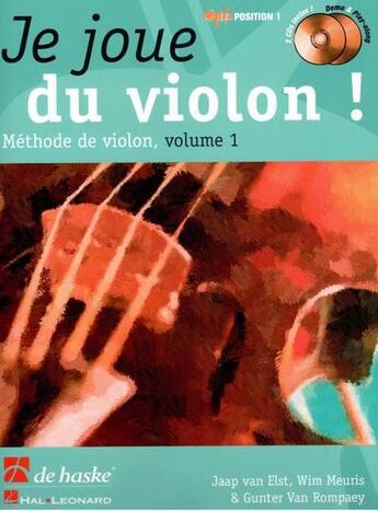 Couverture du livre « Je joue du violon ! vol. 1 violon +cd » de Wim Meuris_Jaap Van aux éditions Haske