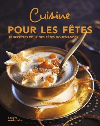 Couverture du livre « Recettes et menus de fêtes » de  aux éditions Marie-claire