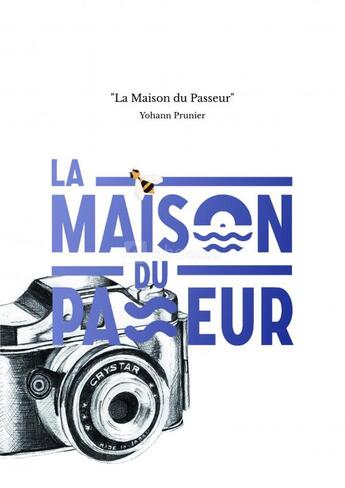 Couverture du livre « La Maison du Passeur » de Yohann Prunier aux éditions Thebookedition.com