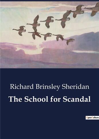 Couverture du livre « The School for Scandal » de Richard Brinsley Sheridan aux éditions Culturea