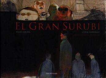 Couverture du livre « El gran surubi » de Jorge Gonzales et Pedro Mairal aux éditions Les Reveurs