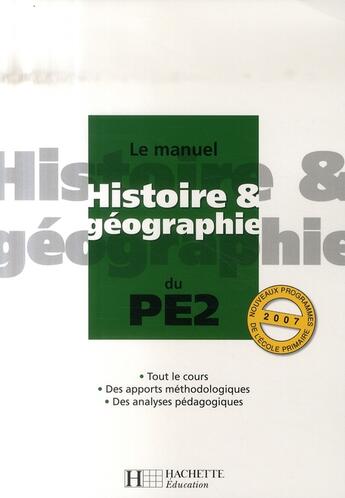 Couverture du livre « Le manuel d'histoire-géographie du pe2 » de Laurent Bonnet aux éditions Hachette Education