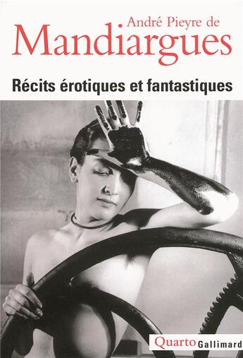 Couverture du livre « Récits érotiques et fantastiques » de André Pieyre De Mandiargues aux éditions Gallimard