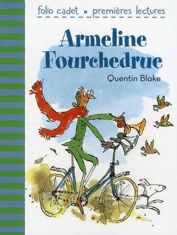 Couverture du livre « Armeline Fourchedrue ou la bicyclette infernale » de Quentin Blake aux éditions Gallimard-jeunesse