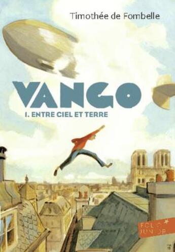 Couverture du livre « Vango Tome 1 ; entre ciel et terre » de Timothée de Fombelle aux éditions Gallimard-jeunesse
