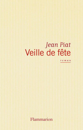 Couverture du livre « Veille de fete » de Jean Piat aux éditions Flammarion