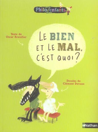 Couverture du livre « Bien et le mal c est quoi » de Brenifier/Devaux aux éditions Nathan