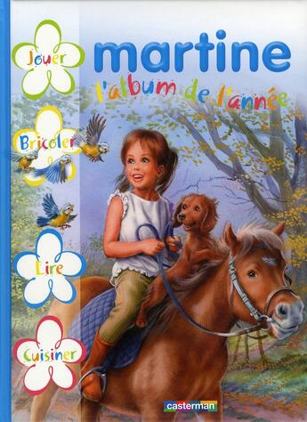 Couverture du livre « Martine ; l'album de l'année t.2 » de Marlier/Delahaye aux éditions Casterman