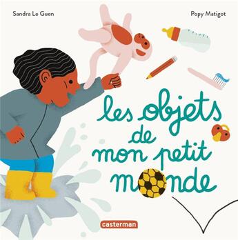 Couverture du livre « Les objets de mon petit monde » de Le Guen/Matigot aux éditions Casterman