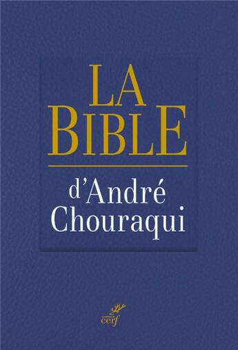 Couverture du livre « La Bible d'André Chouraqui » de  aux éditions Cerf