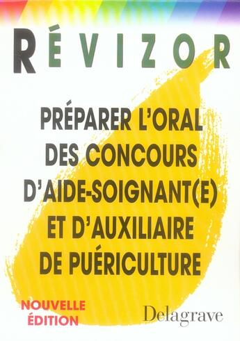 Couverture du livre « Préparer l'oral des concours d'aide-soignant(e) et d'auxiliaire de puériculture » de  aux éditions Delagrave