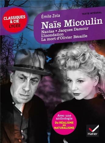 Couverture du livre « Naïs Micoulin et autres nouvelles » de Émile Zola aux éditions Hatier