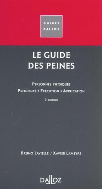 Couverture du livre « Le Guide Des Peines » de Bruno Lavielle et Xavier Lameyre aux éditions Dalloz