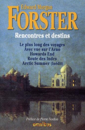 Couverture du livre « Rencontres et destins » de Edward Morgan Forster aux éditions Omnibus