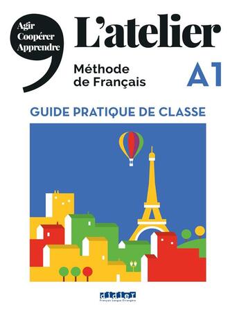 Couverture du livre « L'atelier niv .a1 ; guide pratique de classe (édition 2019) » de Marie-Noelle Cocton aux éditions Didier