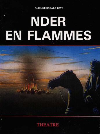 Couverture du livre « Nder en flammes » de Alioune Badara Beye aux éditions Maguilen