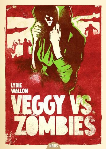 Couverture du livre « Veggie VS zombie » de Lydie Wallon aux éditions Actusf