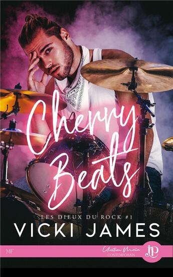 Couverture du livre « Les dieux du rock t.1 : Cherry Beats » de Vicki James aux éditions Juno Publishing